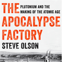 Olson: Our Backyard Plutonium Factory